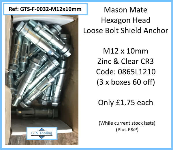 M12x10mm, Hexagon Head, Loose Bolt Shield Anchor, Zinc & Clear, CR3, £1.75 each.